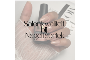 salonkwaliteit nagelproducten van Nagelfabriek voor professioneel gebruik